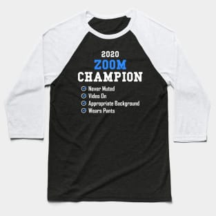 2020 Zoom Champion Baseball T-Shirt